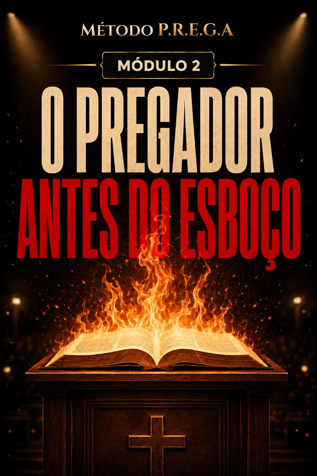 Módulo 2 - O pregador antes do esboço